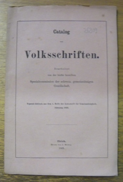 Catalog von Volksschriften. Bearbeitet von der hiefür bestellten Specialcommission der …