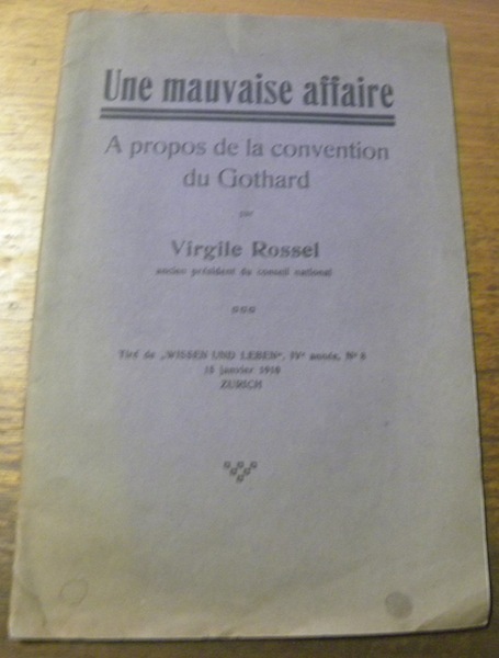 Une mauvaise affaire. A propos de la convention du Gothard.