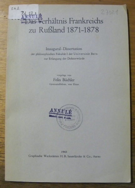 Das Verhältnis Frankreichs zu Russland 1871-1878. Diss.