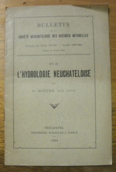 Sur l’hydrologie neuchâteloise. Extrait du Bull. de la Soc. neuch. …