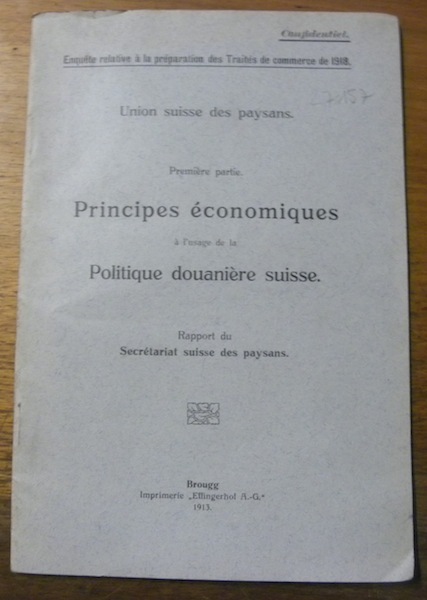 Union suisse des paysans. Première partie. Principes économique à l’usage …