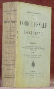 Il Codice Penale e le leggi penali pel regno d’Italia. …