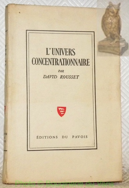 L’univers concentrationnaire.