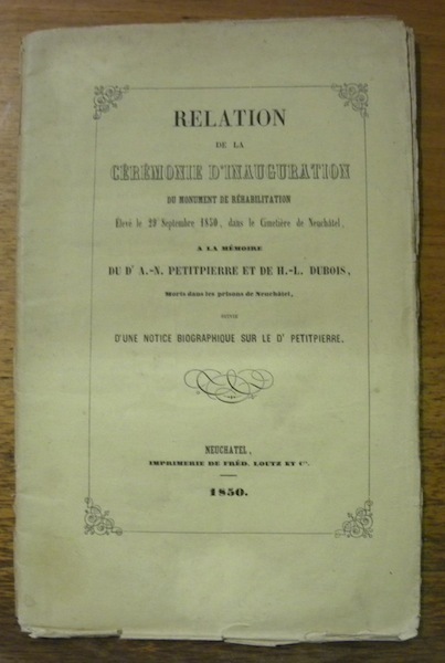 Relation de la Cérémonie d’Inauguration du Monument de Réhabilitation, élevé …