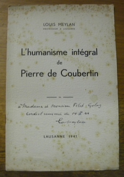 L’humanisme intégral de Pierre de Coubertin.