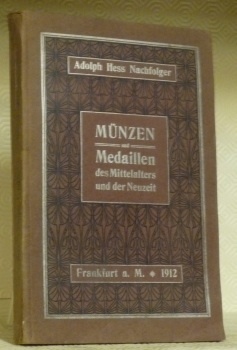 Verzeichnis verkäuflicher Münzen und Medaillen des Mittelalters und der Neuzeit …