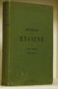 Grundriss der Hygiene. Für studirende und praktische Ärzte, Medicinal- und …
