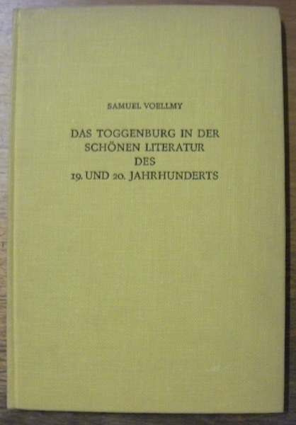 Das Toggenburg in der schönen Literatur des 19. und 20. …