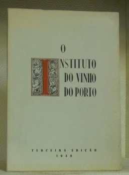 O instituto do vinho do Porto.