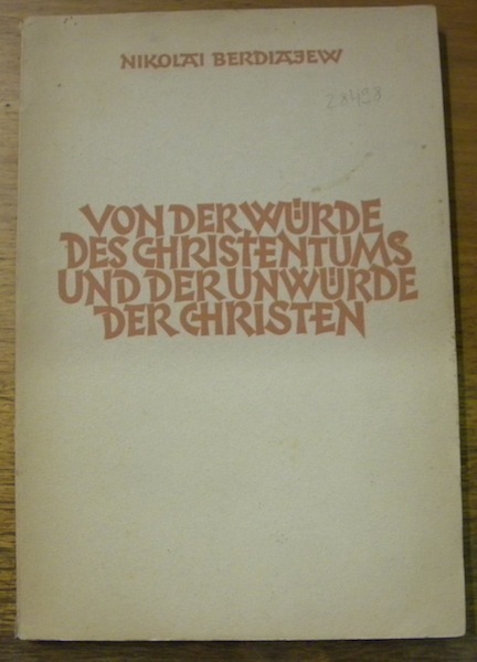 Von der Würde des Christentums und der Würde der Christen.