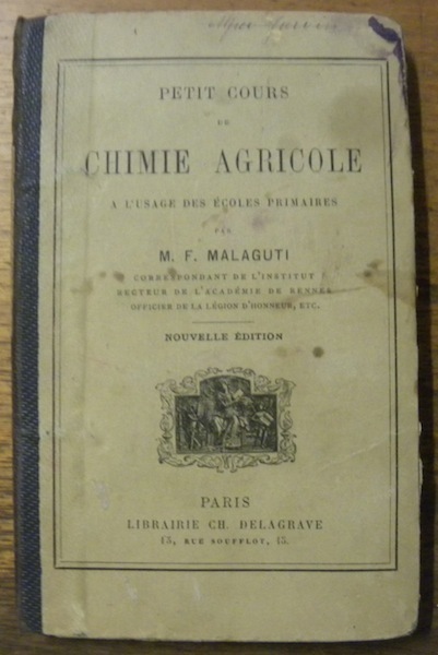 Petit Cours de Chimie Agricole à l’usage des écoles primaires. …