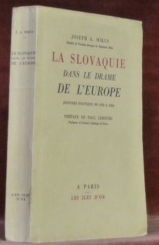 La Slovaquie dans le drame de l’Europe. Histoire politique de …