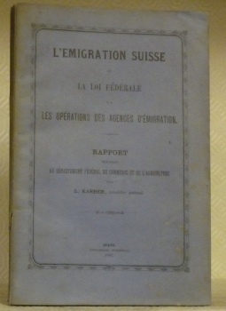 L’émigration suisse et la Loi fédérale sur les opérations des …