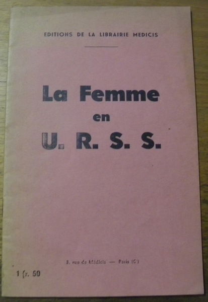 LA FEMME EN U.R.S.S.
