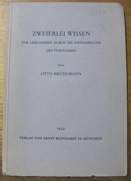 Zweierlei Wissen zur Lebenskrise durch die Entfessellung des Verstandes.