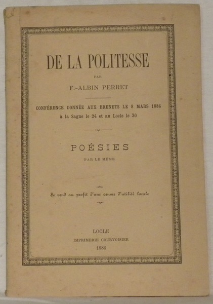 De la politesse. Conférence. Poésies par le même.