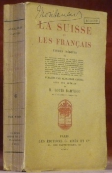 La Suisse et les français. Etudes inédites de MM. Raymond …