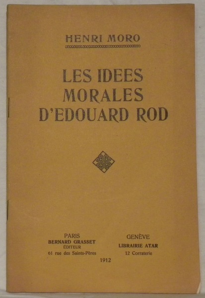 Les idées morales d’Edouard Rod.