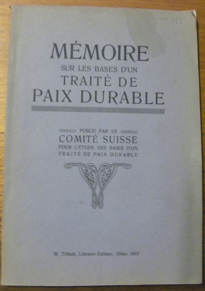Mémoire sur les bases d’un traité de paix durable. Publié …