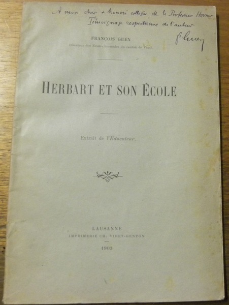 Herbart et son Ecole. Extrait de l’Educateur.