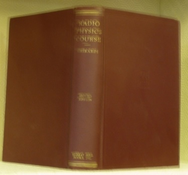 Radio Physics Course. An elementary text which explains the principles …