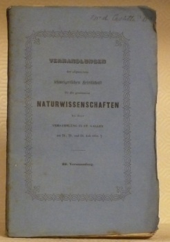 Verhandlungen der allgemeinen Schweizerischen Gesellschaft für die gesammten Naturwissenschaften bei …