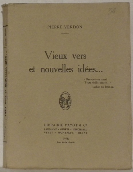 Vieux vers et nouvelles idées.