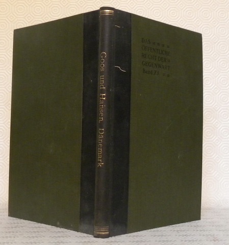 Das Staatsrecht des Königreichs Dänemark. Das öffentliche Recht der Gegenwart …