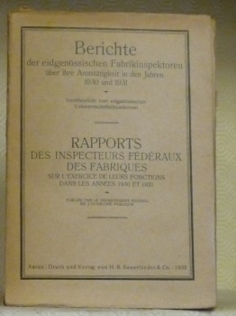 RAPPORTS des Inspecteurs Fédéraux des Fabriques sur l’exercice de leurs …