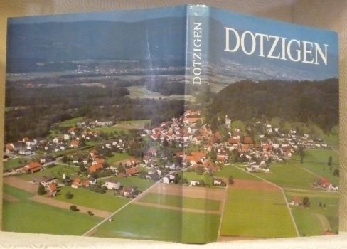 Dotzigen. Zur Erinnerung an die erstmalige urkundliche Erwähnung im Jahr …