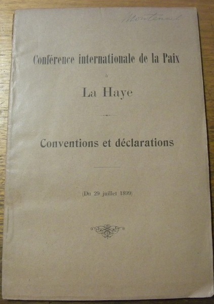 Conférence internationale de la Paix de La Haye. Conventions et …