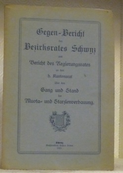 GEGEN-BERICHT des Bezirksrates Schwyz zum Bericht des Regierungsrates an den …