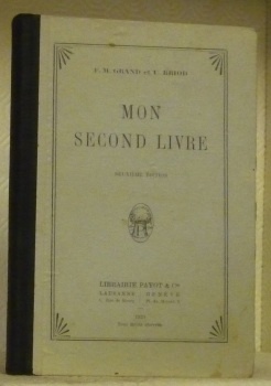 Mon Second Livre. Livre de Lecture à l’usage de la …