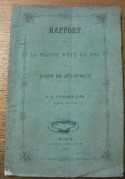 Rapport sur la saison d’été de 1864 aux bains de …