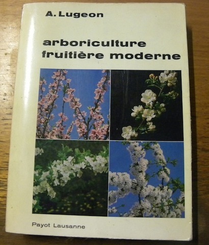 Arboriculture fruitière moderne. 5e édition.