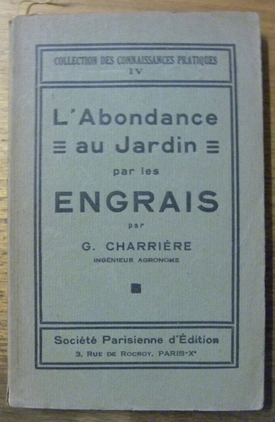 L’abondance au jardin par les engrais.