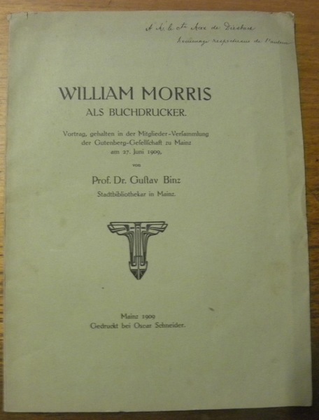 William Morris als Buchdrucker. Vortrag, gehalten in der Mitglieder-Versammlung der …