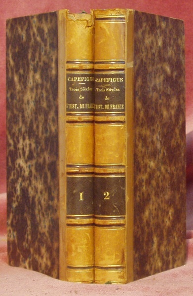 Trois siècles de l’Histoire de France. Monarchie et politique des …