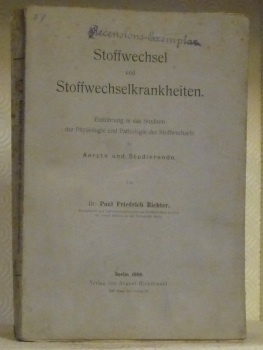 Stoffwechsel und Stoffwechselkrankheiten. Einführung in das Studium der Physiologie und …