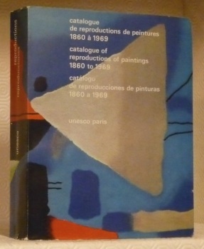Catalogue de reproductions de peintures. 1860 à 1969. Catalogue of …