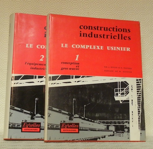 Le complexe usinier. 2 volumes. Collection “Les Constructions Industrielles”. Tome …