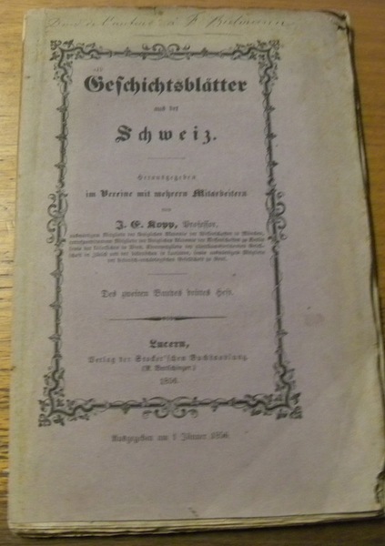 Geschichtsblätter aus der Schweiz. Des zweiten Bandes 3. Heft. - …