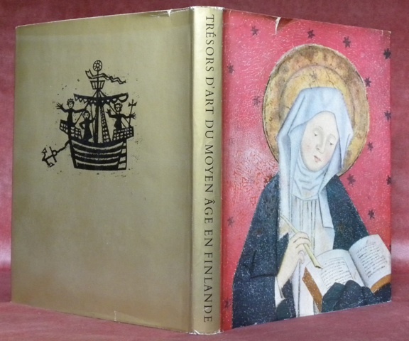 Trésors d’art du moyen âge en Finlande. Introduction et notices …