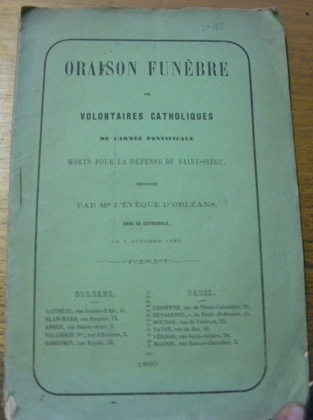Oraison funèbre des volontaires catholiques de l’Armée Pontificale morts pour …