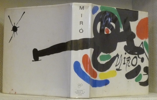 Joan Mirò. Coleccion “Fotoscop”. Texto : James Johnson Sweeney. Fotos …