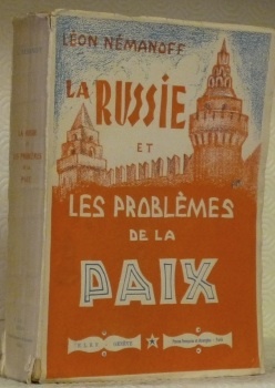 La Russie et les problèmes de la paix.