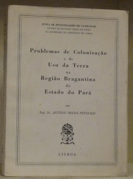 Problemas de Colonizaçao e de Uso da Terra na Regiâo …