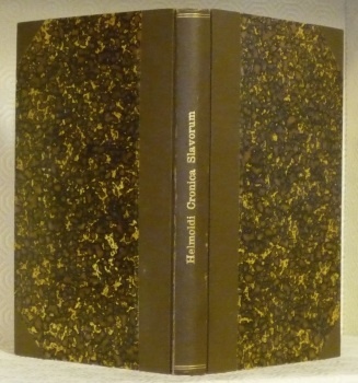 Cronica Slavorum. Edicio secunda. Post Johannem M. Lappenberg. Recognovit Bernhardus …