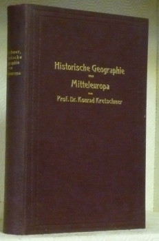 Historische Geographie von Mitteleuropa.