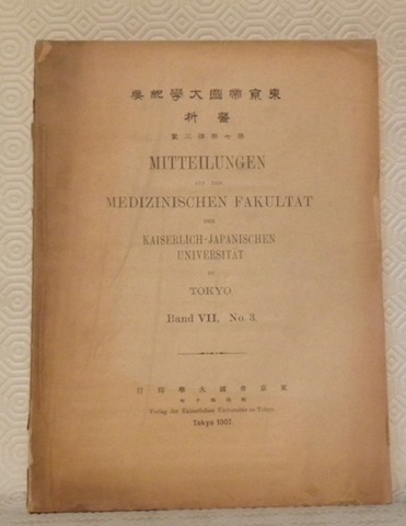 Mitteilungen aus der Medizinischen Fakultat der Kaiserlich-Japanischen Universität zu Tokyo. …